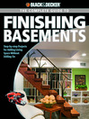 The Complete Guide to Finishing Basements (eBook): Step-by-step Projects for Adding Living Space without Adding On